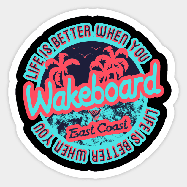 Wakeboard East Coast for wakeboarder Sticker by LiquidLine